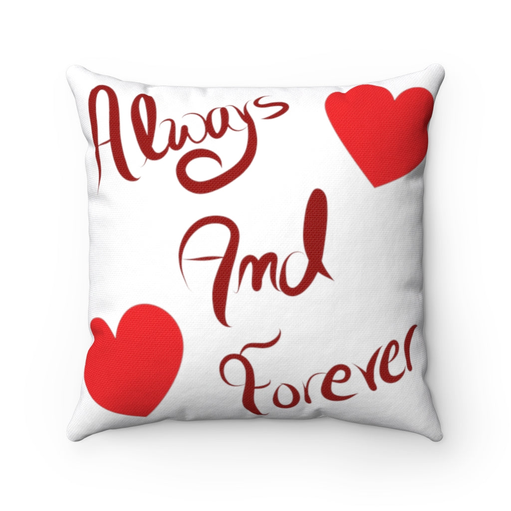 Always and Forever  Square Pillow