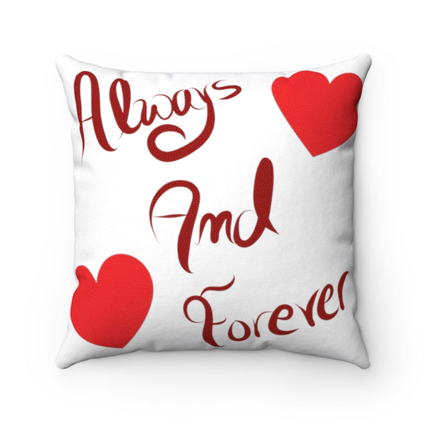 Always and Forever  Square Pillow