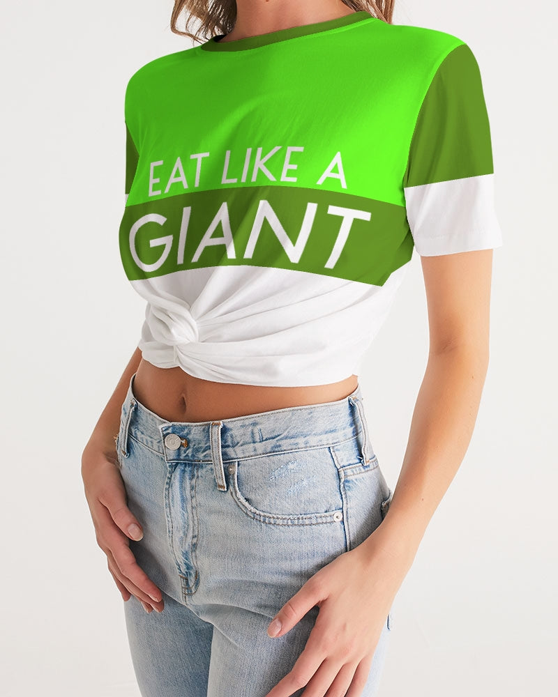 Eat Like A Giant Ladies Twist Front Cropped Tee