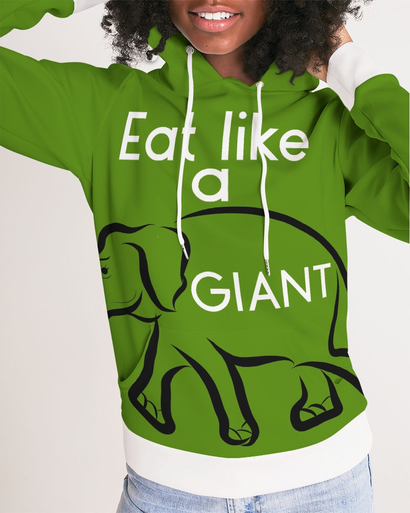 Eat Like a Giant Ladies Hoodie