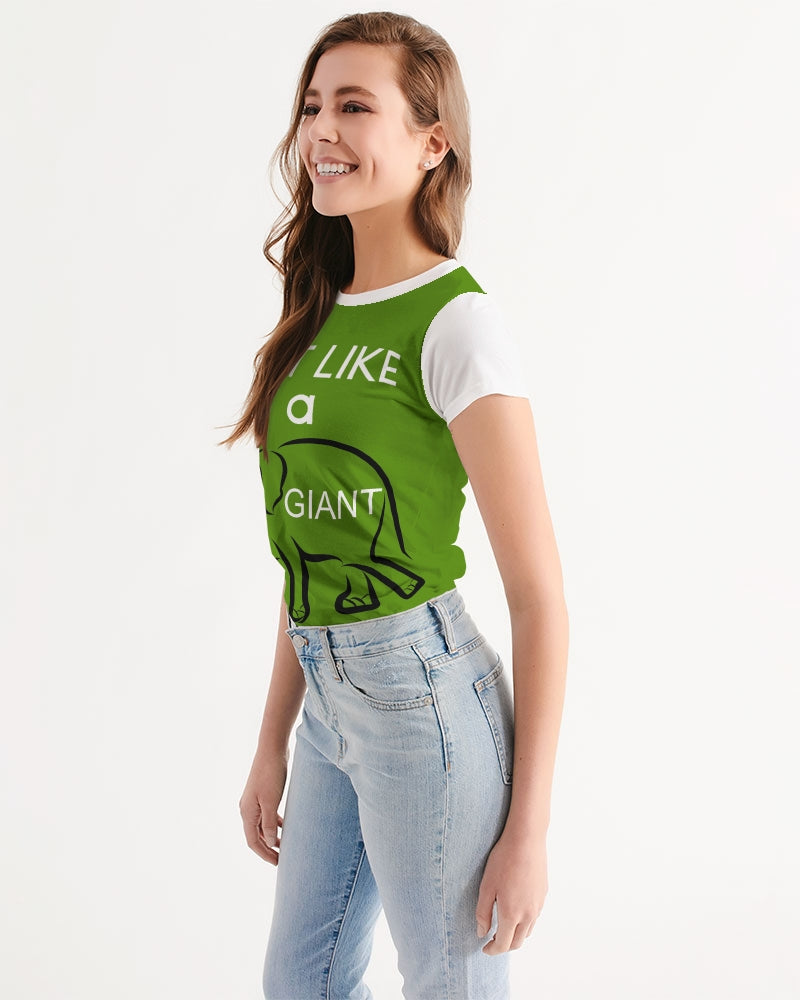 Eat Like a Giant Ladies Tee