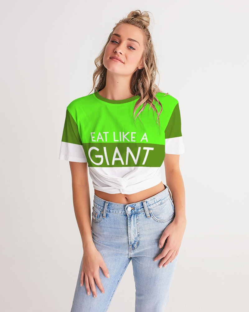 Eat Like A Giant Ladies Twist Front Cropped Tee