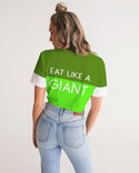 Eat Like A Giant Ladies Twist Front Cropped Tee