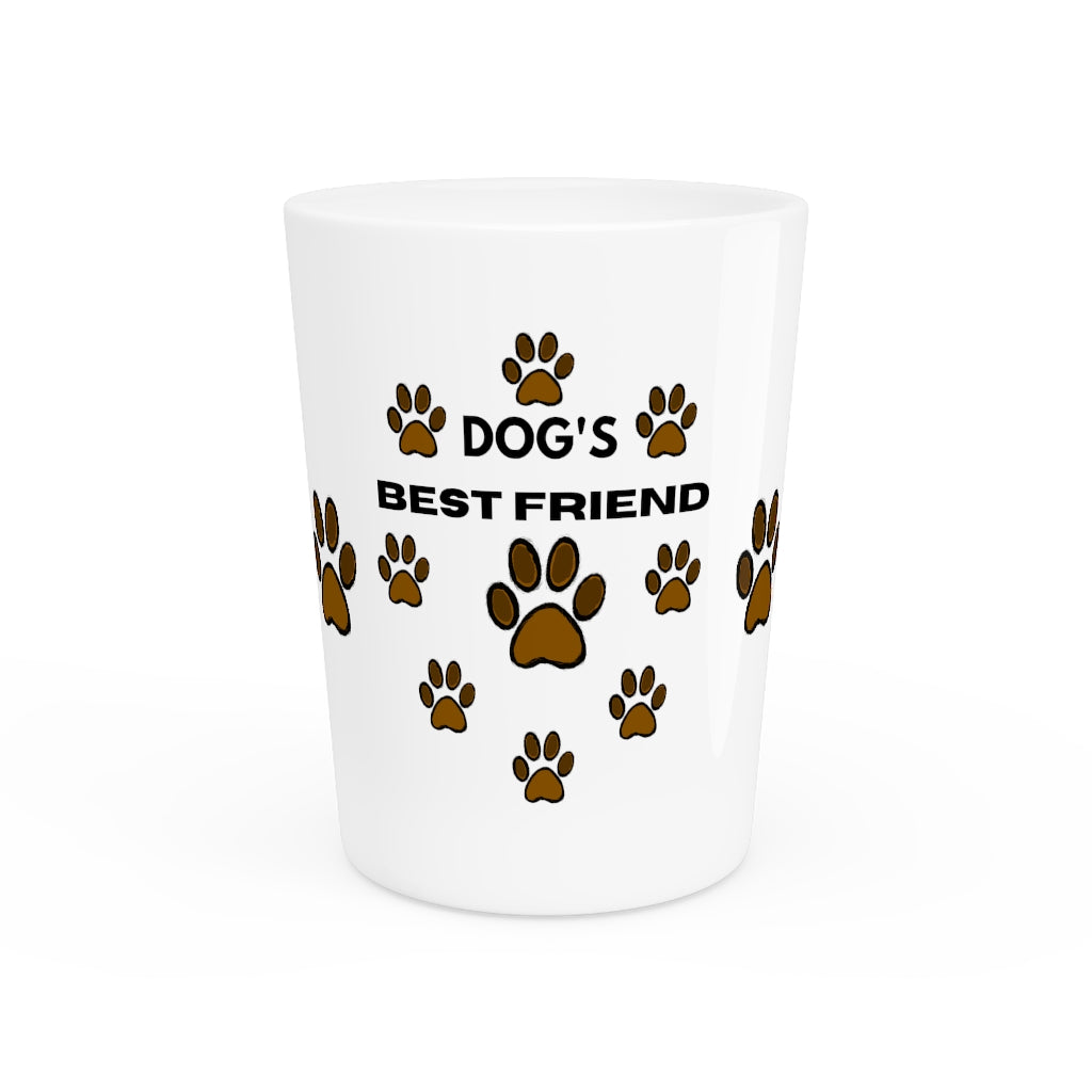 Dog's Best Friend Shot Glass