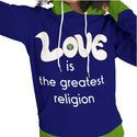 Love Is The Greatest Religion Ladies Hoodie