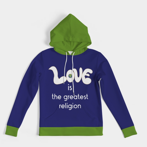 Love Is The Greatest Religion Ladies Hoodie